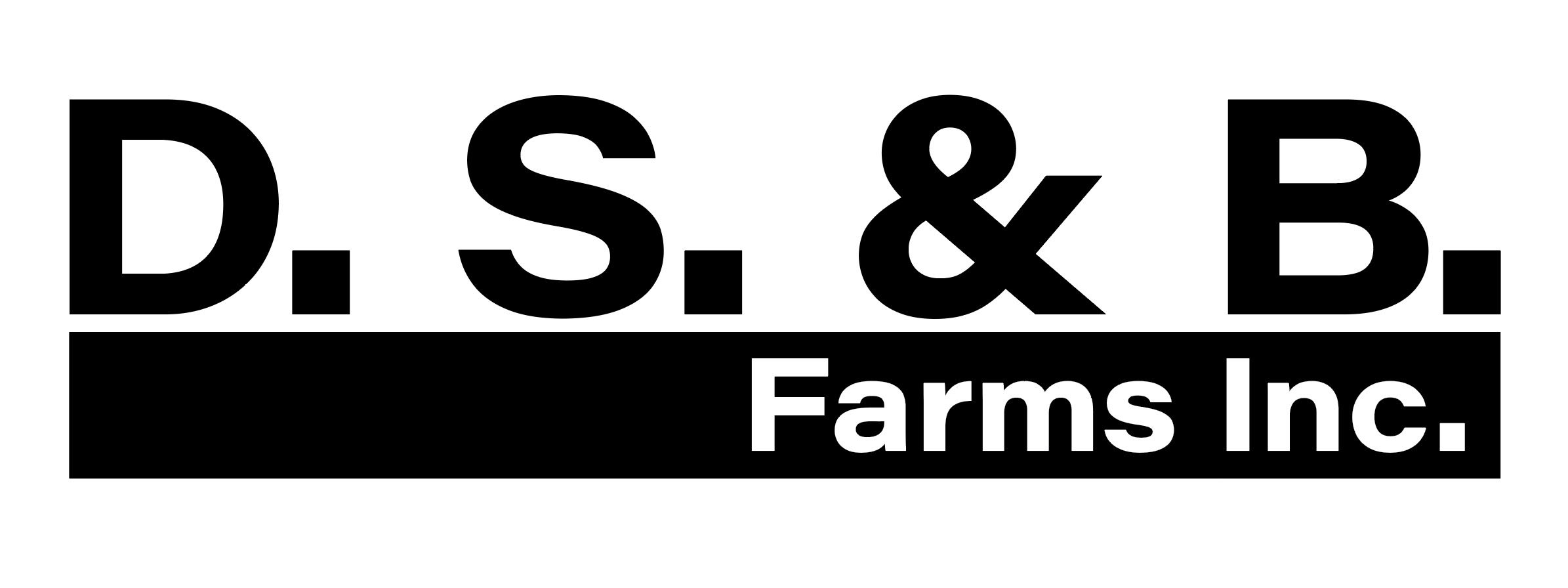 D. S. & B Farms